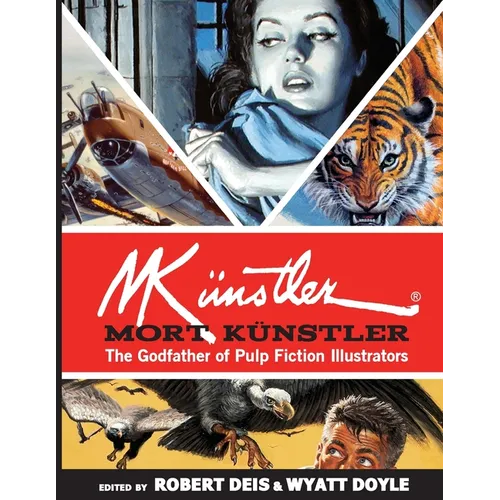 Mort Künstler: The Godfather of Pulp Fiction Illustrators - Paperback