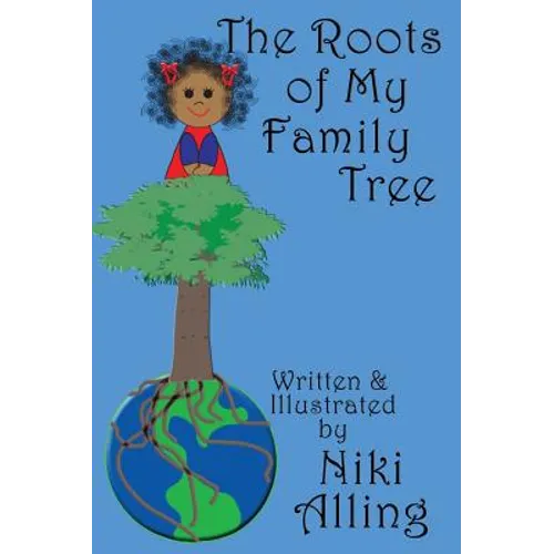 The Roots of My Family Tree - Hardcover