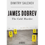 James Dobrev: The Cold Murder - Hardcover