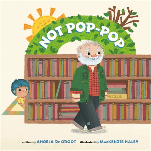 Not Pop-Pop - Hardcover