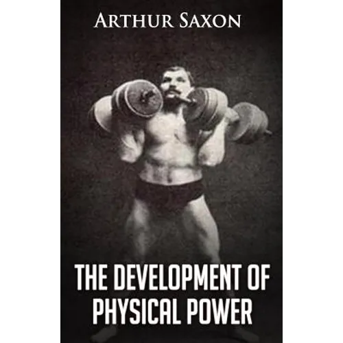 The Development of Physical Power - Paperback