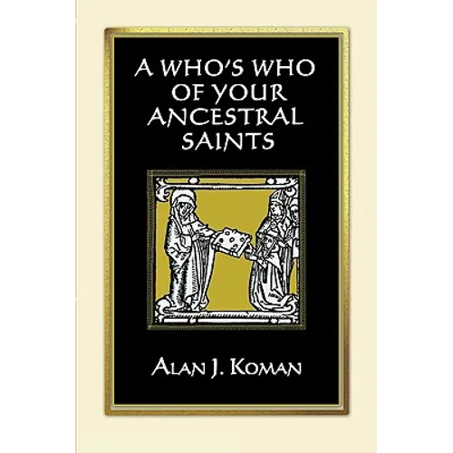 Who's Who of Your Ancestral Saints - Paperback