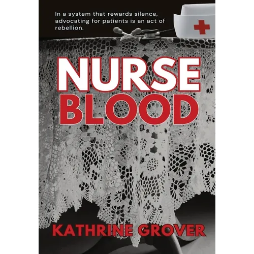Nurse Blood - Hardcover