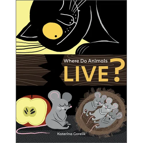 Where Do Animals Live? - Board Book