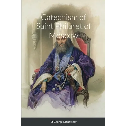 Catechism of Saint Philaret of Moscow - Paperback