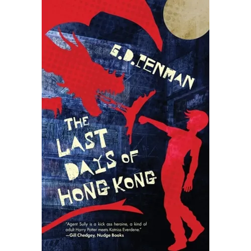 The Last Days of Hong Kong - Paperback