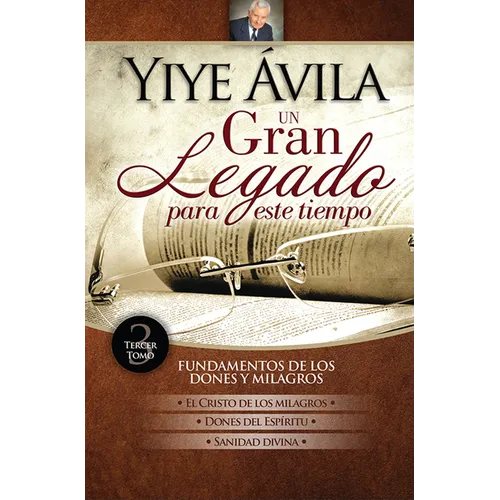 Un Gran Legado Para Este Tiempo - Tomo 3 - Paperback