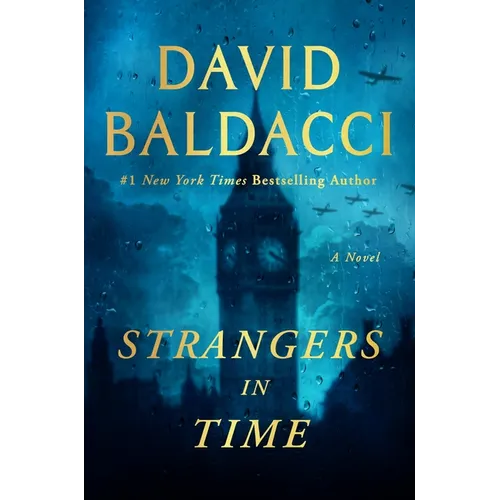 Strangers in Time: A World War II Novel - Hardcover