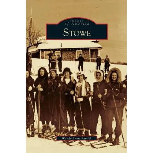 Stowe - Hardcover
