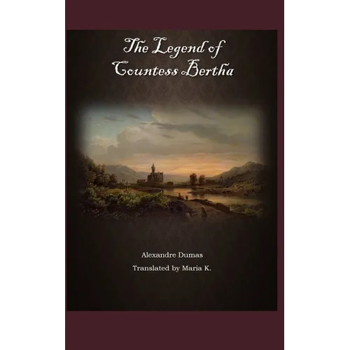 The Legend of Countess Bertha - Paperback
