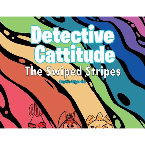 Detective Cattitude: The Swiped Stripes - Paperback