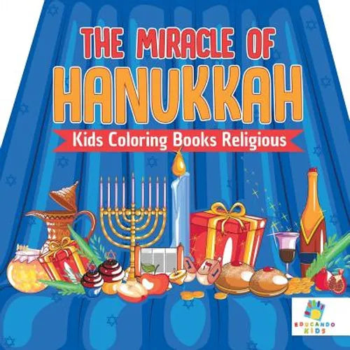The Miracle of Hanukkah Kids Coloring Books Religious - Paperback