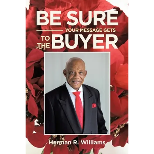 Be Sure Your Message Gets to the Buyer - Paperback