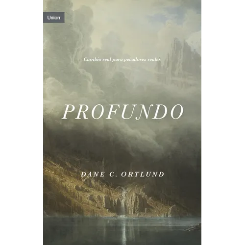Profundo: Cambio Real, Para Pecadores Reales - Paperback