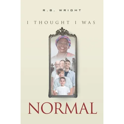 I Thought I Was Normal - Paperback