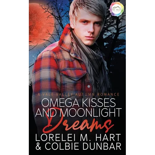 Omega Kisses and Moonlight Dreams: An Autumn Romance - Paperback