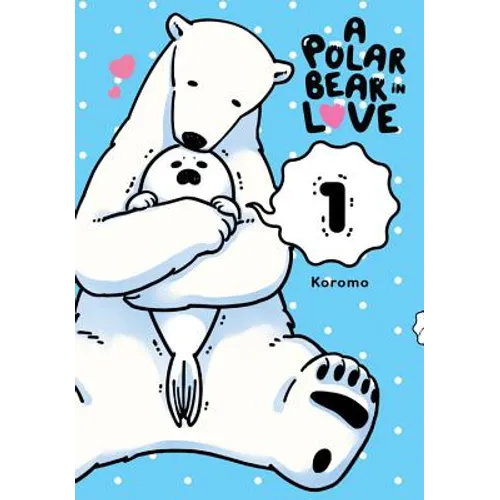 A Polar Bear in Love, Vol. 1 - Paperback