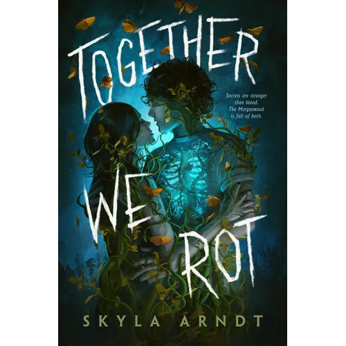 Together We Rot - Hardcover