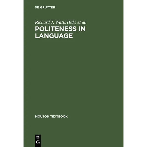 Politeness in Language - Hardcover