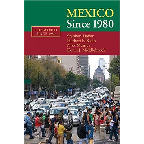 Mexico Since 1980 - Paperback