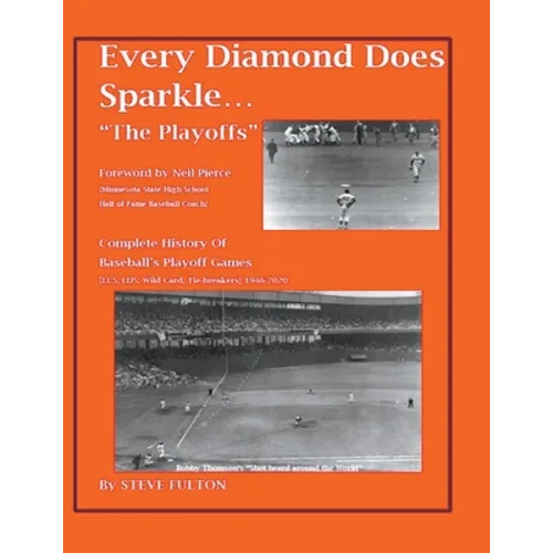 Every Diamond Does Sparkle..."The Playoffs" - Paperback