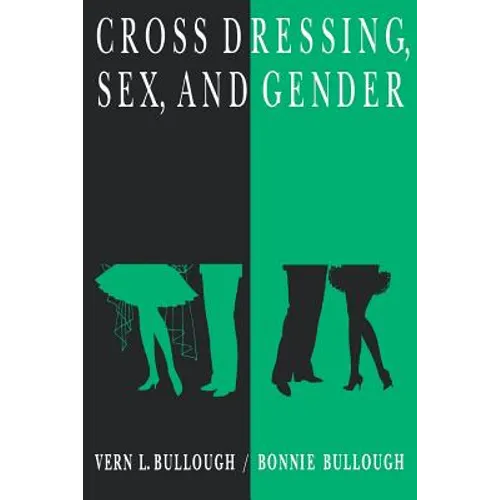 Cross Dressing, Sex, and Gender - Paperback
