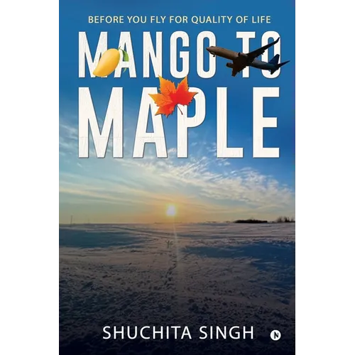 Mango to Maple - Paperback