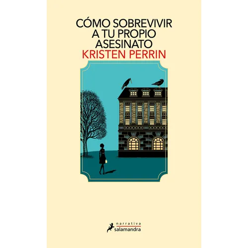 Cómo Sobrevivir a Tu Propio Asesinato / How to Solve Your Own Murder - Paperback