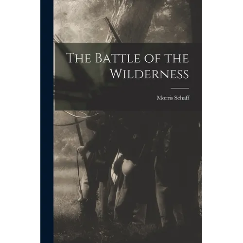 The Battle of the Wilderness - Paperback