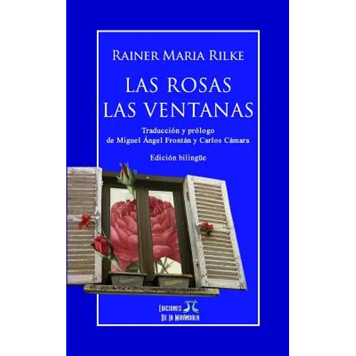 Las Rosas - Las Ventanas (Edición Bilingüe) - Paperback