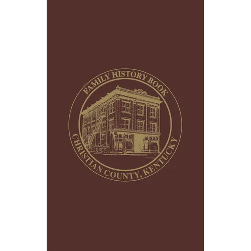 Christian Co, KY: Family History Book, Vol 2 - Paperback
