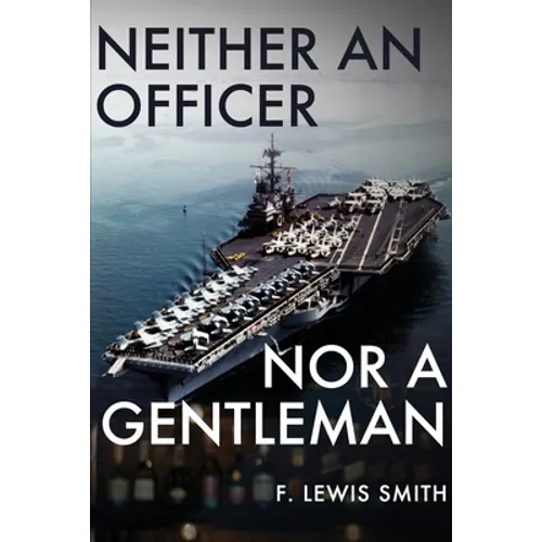 Neither an Officer Nor a Gentleman - Paperback