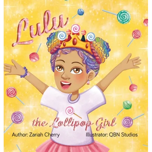 Lulu the Lollipop Girl - Hardcover
