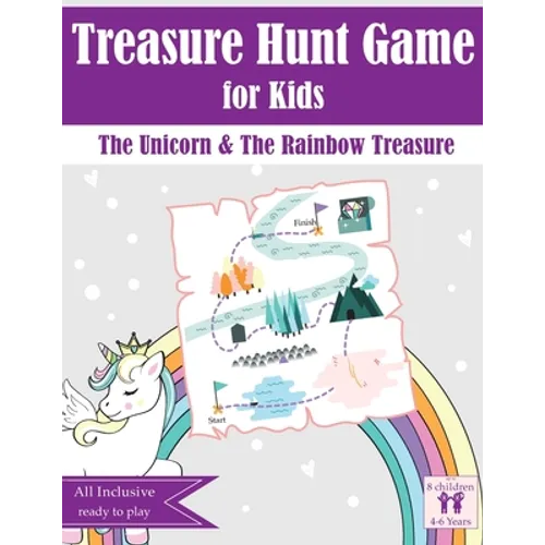 Treasure Hunt Game for Kids: The Unicorn & The Rainbow Treasure - Paperback