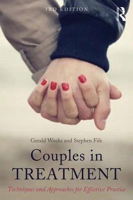 Couples in Treatment: Techniques and Approaches for Effective Practice - Paperback