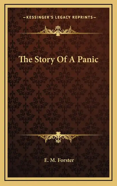 The Story of a Panic - Hardcover