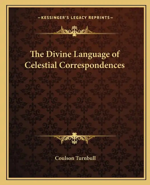 The Divine Language of Celestial Correspondences - Paperback
