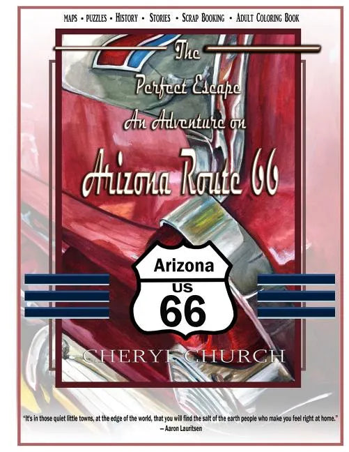 The Perfect Escape on Arizona Route 66: Adult Coloring Book - Paperback