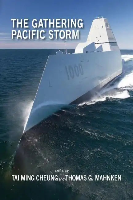 The Gathering Pacific Storm: Emerging US-China Strategic Competition in Defense Technological and Industrial Development - Paperback