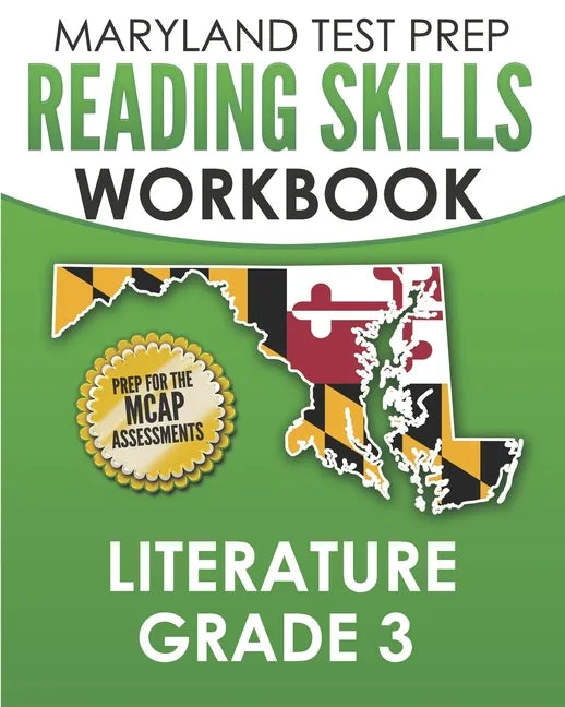 MARYLAND TEST PREP Reading Skills Workbook Literature Grade 3: Preparation for the MCAP English Language Arts Assessments - Paperback
