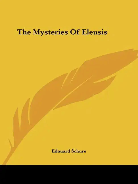 The Mysteries Of Eleusis - Paperback