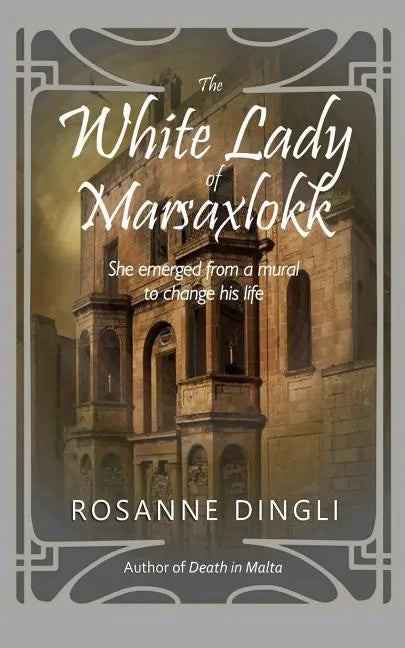 The White Lady of Marsaxlokk - Paperback