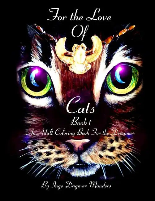 For the love of cats: An Adult coloring book for the dreamer - Paperback