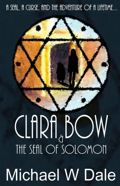Clara Bow and the Seal of Solomon - Paperback