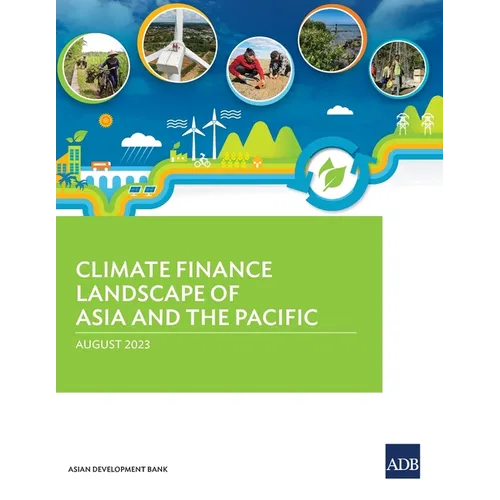 Climate Finance Landscape of Asia and the Pacific - Paperback