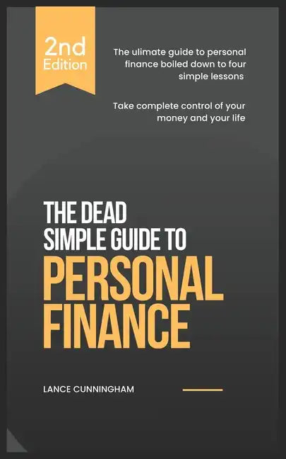 Personal Finance: A Dead Simple Guide - Paperback