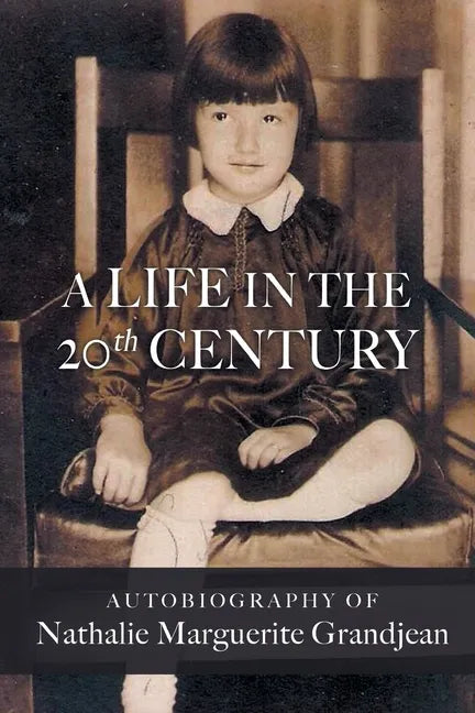 A Life in the 20th Century - Paperback