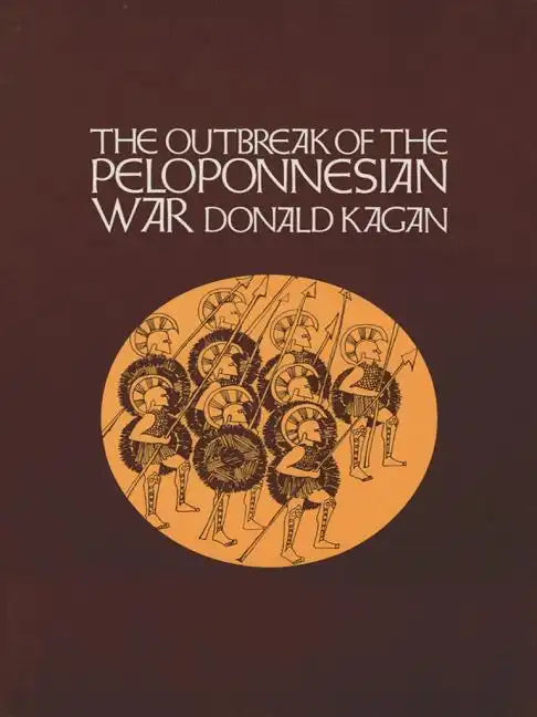 The Outbreak of the Peloponnesian War - Hardcover