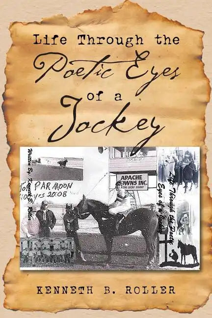 Life Through the Poetic Eyes of a Jockey - Paperback