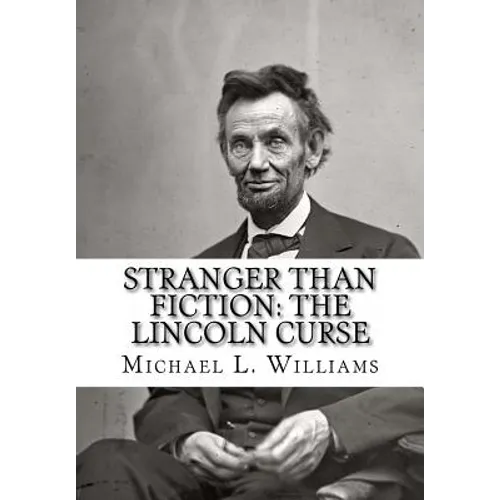 Stranger Than Fiction: The Lincoln Curse - Paperback